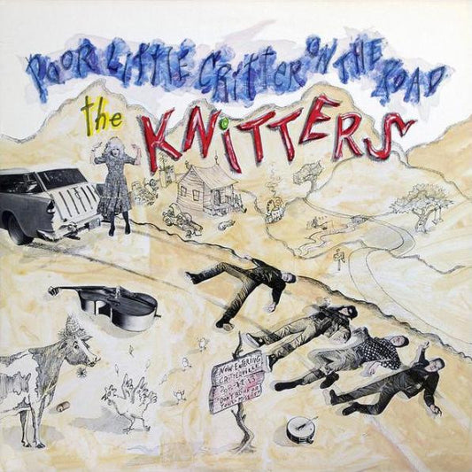 Knitters - Poor Little Critter On The Road LP