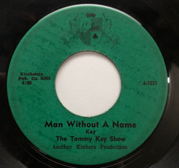 The Tommy Kay Show – I Need Someone Now 7"