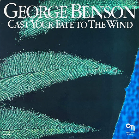 George Benson - Cast Your Fate to the Wind LP