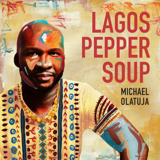 Michael Olatuja – Lagos Pepper Soup LP