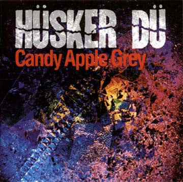 Hüsker Dü – Candy Apple Grey LP