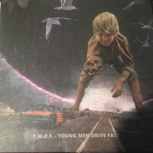 Y.M.D.F. – Young Men Drive Fast LP