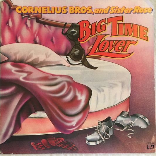Cornelius Brothers And Sister Rose – Big Time Lover LP