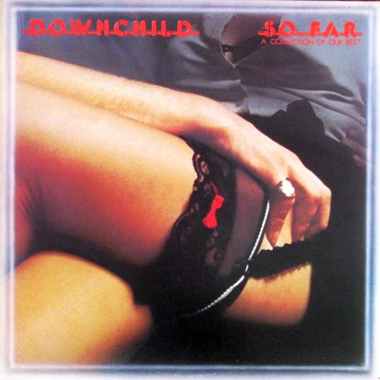 Downchild – So Far - A Collection Of Our Best LP