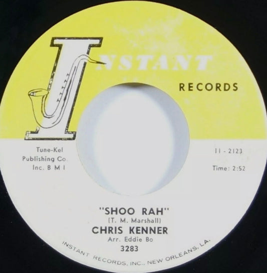 Chris Kenner – Shoo Rah / Stretch My Hand 7"