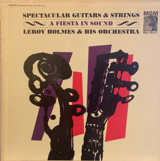 Leroy Holmes ‎– Spectacular Guitars & Strings - A Fiesta In Sound LP