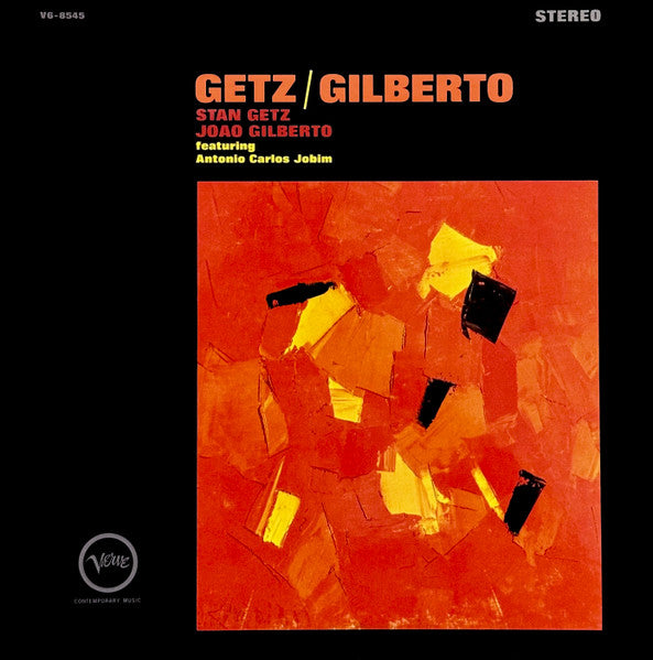 Stan Getz, Joao Gilberto Featuring Antonio Carlos Jobim – Getz / Gilberto (180g) LP