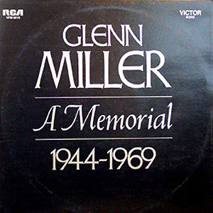 Glenn Miller And His Orchestra – Glenn Miller - A Memorial 1944-1969 2LP