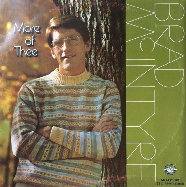 Brad McIntyre – More of Thee LP