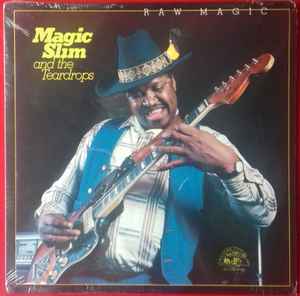 Magic Slim & The Teardrops - Raw Magic LP