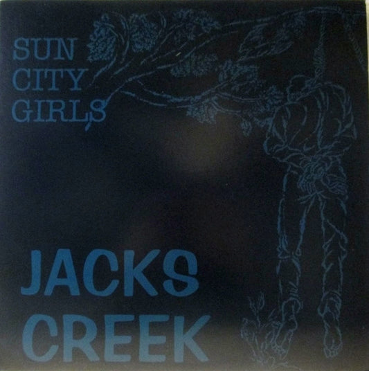 Sun City Girls – Jacks Creek LP