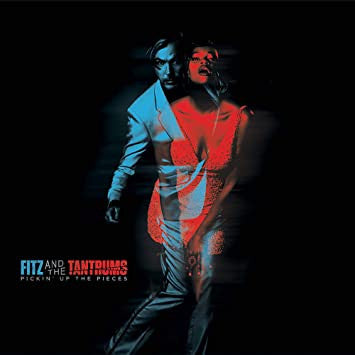 Fitz And The Tantrums – Pickin' Up The Pieces (Pink/Clear) LP