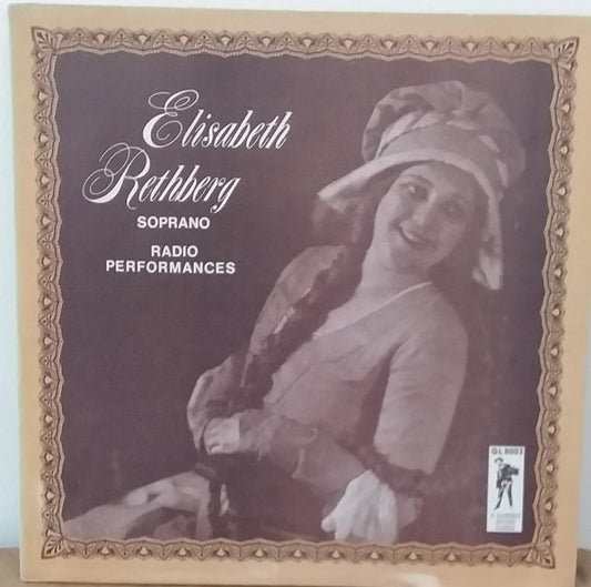 Elisabeth Rethberg - Radio Performances LP