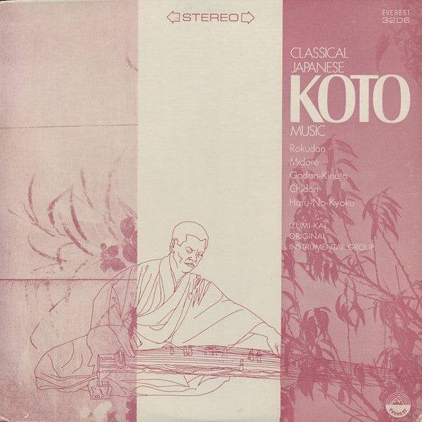 Izumi-Kai Original Instrumental Group - Classical Japanese Koto Music LP