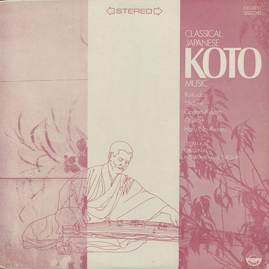 Izumi-Kai Original Instrumental Group - Classical Japanese Koto Music LP