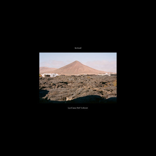 Koraal – La Casa del Volcán LP