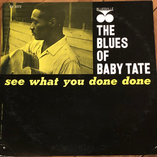 Baby Tate – The Blues Of Baby Tate: See What You Done Done (1963 mono pressing) LP