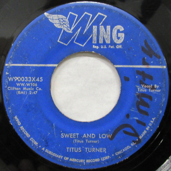 Titus Turner – Sweet And Low / Big John 7"
