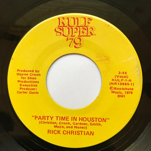 Rick Christian / The Shoeberts – Party Time In Houston 7"