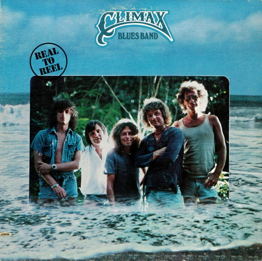 Climax Blues Band – Real To Reel LP