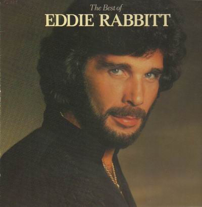 Eddie Rabbitt – The Best Of Eddie Rabbitt LP