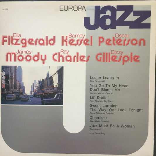 Ella Fitzgerald, Barney Kessel, Oscar Peterson, James Moody, Ray Charles, Dizzy Gillespie – Europa Jazz LP