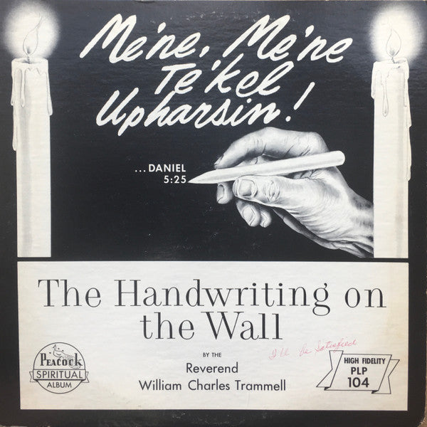 Rev. William C. Trammell - Handwriting On The Wall LP