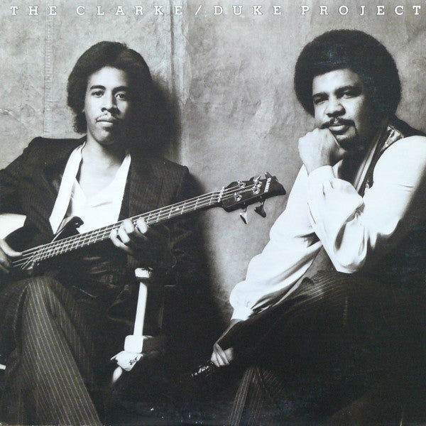 Stanley Clarke / George Duke - Clarke/Duke Project LP