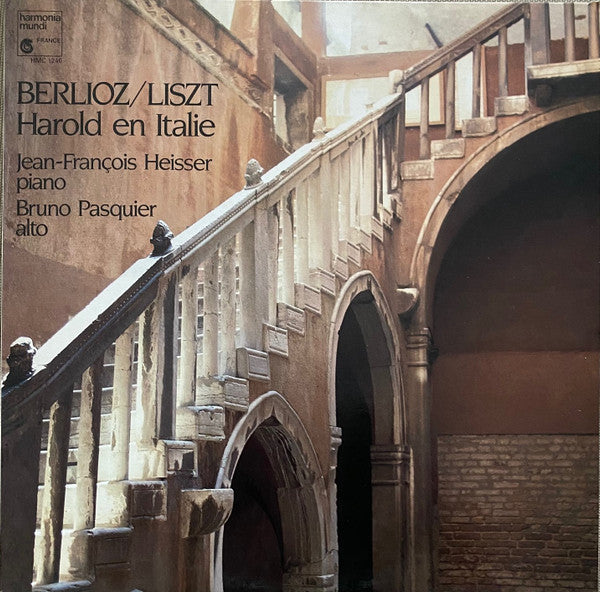 Hector Berlioz, Franz Liszt, Bruno Pasquier, Jean-François Heisser – Berlioz/Liszt: Harold En Italie LP