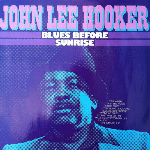John Lee Hooker – Blues Before Sunrise LP