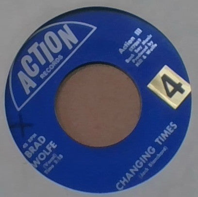 Brad Wolfe – Changing Times 7"