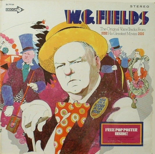 W.C. Fields – The Original Voice Tracks From His Greatest Movies LP