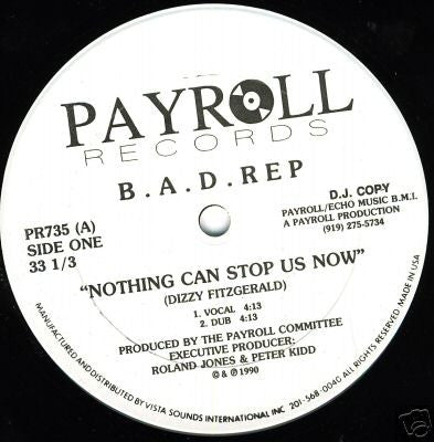 B.A.D. Rep ‎– Nothing Can Stop Us Now PROMO 12"