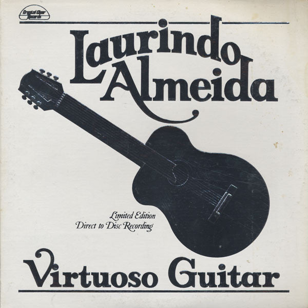 Laurindo Almeida ‎– Virtuoso Guitar (White, Direct to Disc) LP