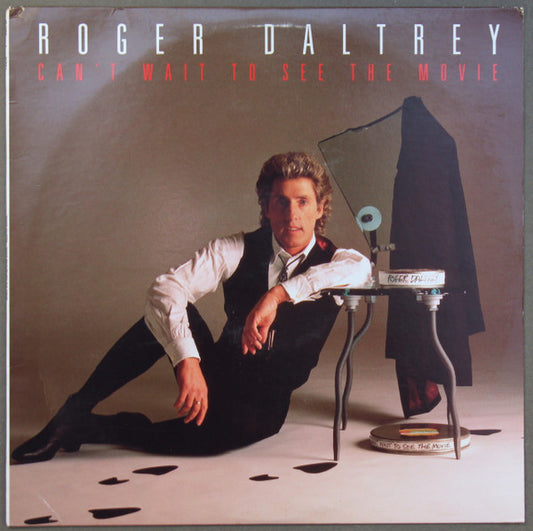Roger Daltrey – Can't Wait To See The Movie LP