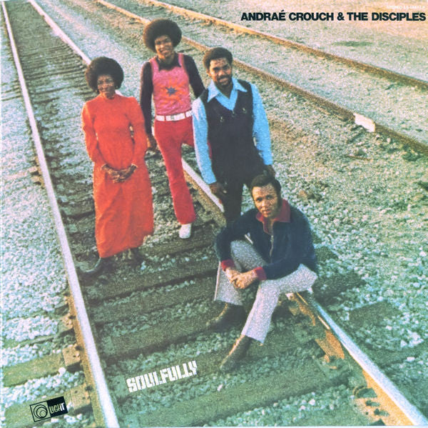 Andraé Crouch & The Disciples – Soulfully LP