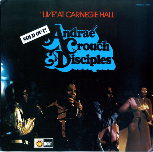 Andraé Crouch & The Disciples – "Live" At Carnegie Hall LP