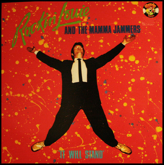 Rockin' Louie And The Mamma Jammers - It Will Stand LP