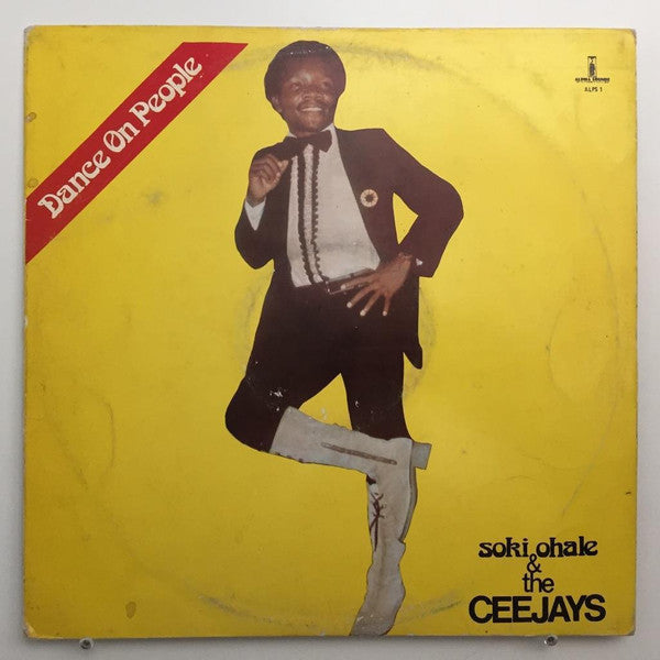 Soki Ohale & The Ceejays – Dance On People LP