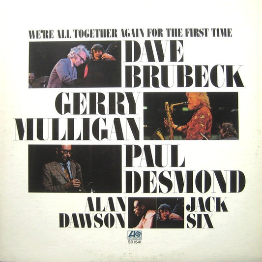 Dave Brubeck, Gerry Mulligan, Paul Desmond, Alan Dawson, Jack Six – We're All Together Again For The First Time LP