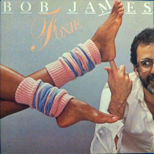 Bob James – Foxie LP