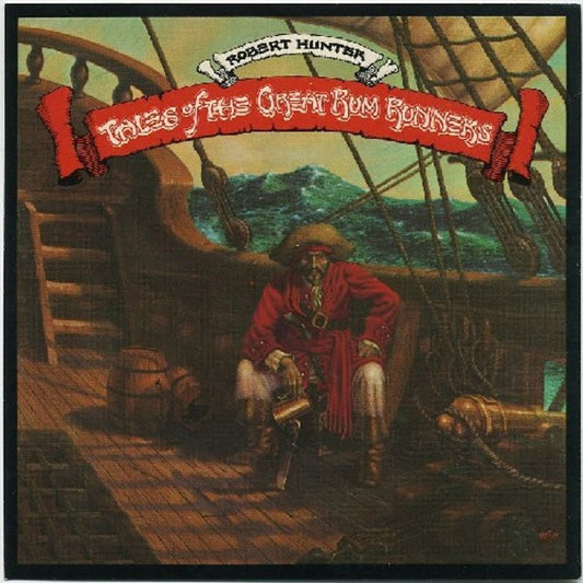 Robert Hunter - Tales Of The Great Rum Runners LP