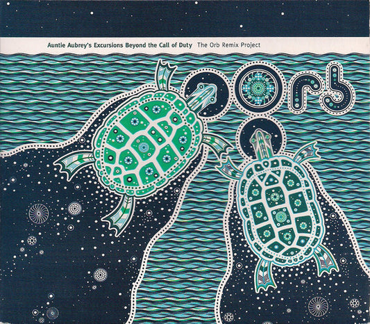 Orb – Auntie Aubrey's Excursions Beyond The Call Of Duty: The Orb Remix Project CD
