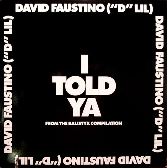 David Faustino – I Told Ya 12"