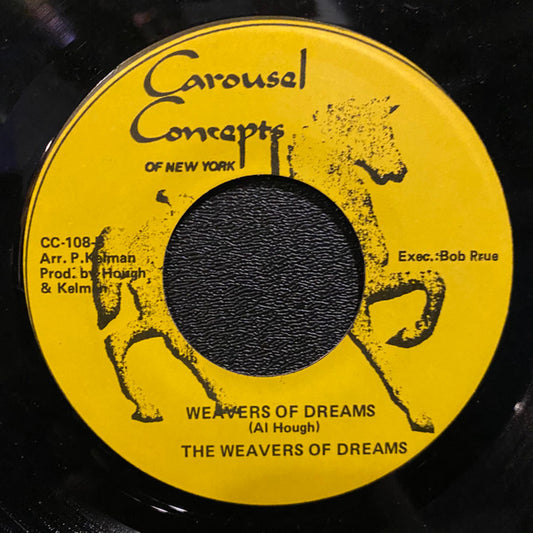 The Weavers Of Dreams – Weavers Of Dreams 7"