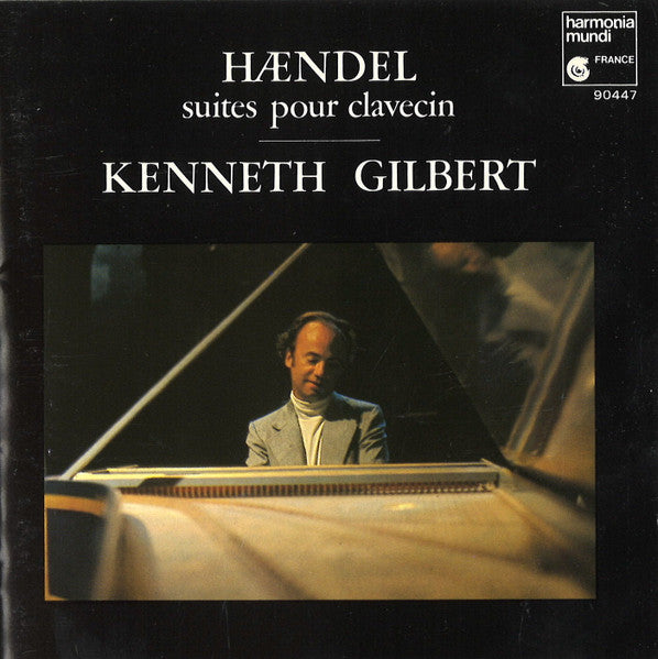 Haendel, Kenneth Gilbert – Suites Pour Clavecin CD