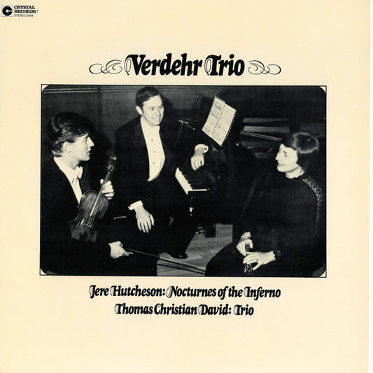 Jere Hutcheson, Thomas Christian David - Verdehr Trio – Nocturnes Of The Inferno / Trio LP