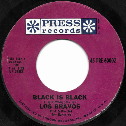 Los Bravos – Black Is Black / I Want A Name 7"