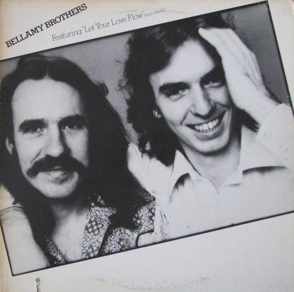 Bellamy Brothers – Featuring "Let Your Love Flow" (And Others) LP