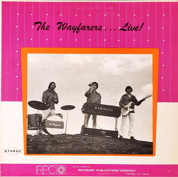 The Wayfarers – The Wayfarers ... Live! LP